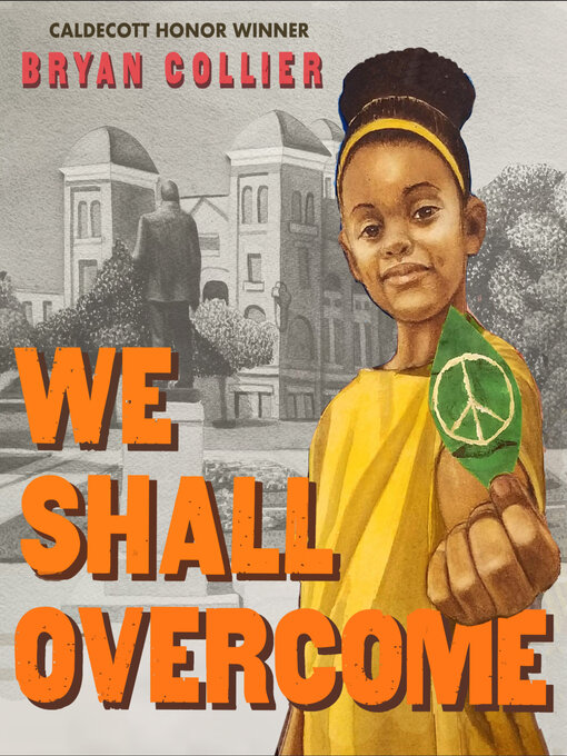 Title details for We Shall Overcome by Bryan Collier - Wait list